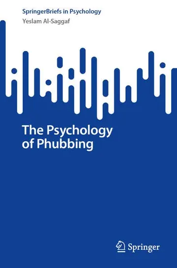 Cover of The Psychology of Phubbing