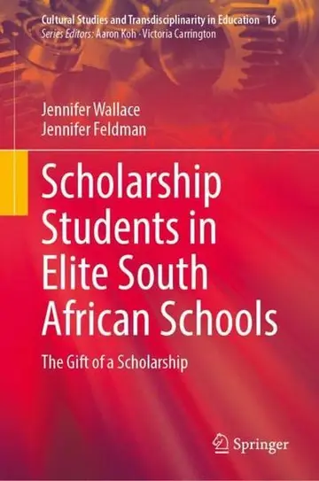 Cover of Scholarship Students in Elite South African Schools