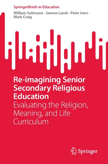 Cover of Re-imagining Senior Secondary Religious Education