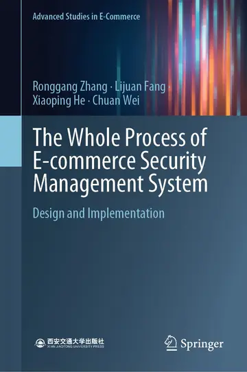 Cover of The Whole Process of E-commerce Security Management System