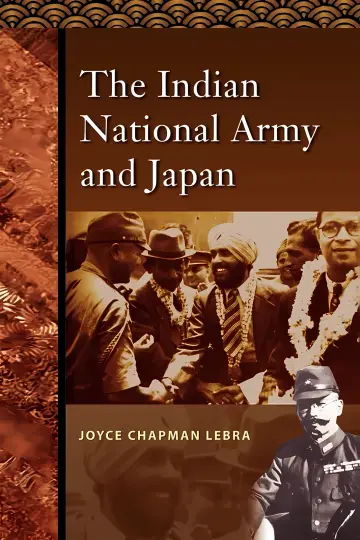 Cover of The Indian National Army and Japan