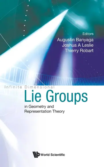 Cover of Infinite Dimensional Lie Groups in Geometry and Representation Theory