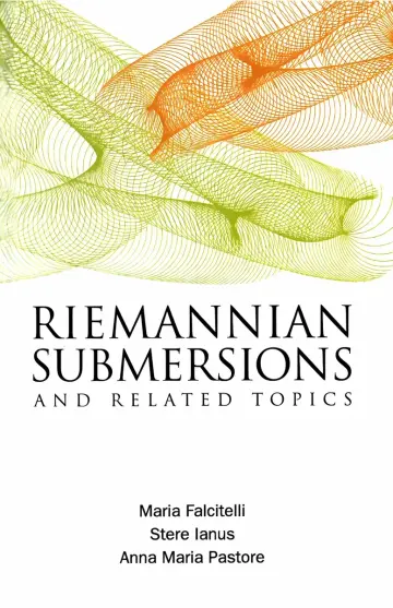 Cover of Riemannian submersions and related topics