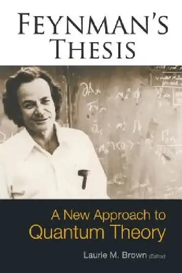 Cover of Feynman's Thesis-A New Approach To...