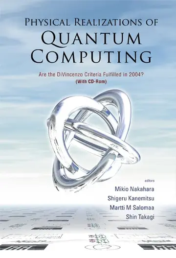 Cover of Physical Realizations of Quantum Computing