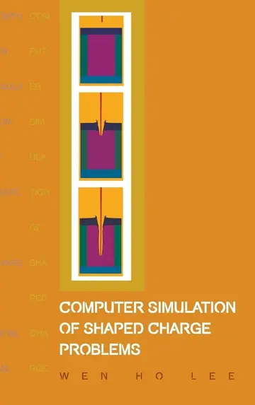 Cover of Computer Simulation of Shaped Charge Problems