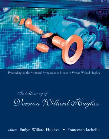 Cover of In Memory of Vernon Willard Hughes - Proceedings of the Memorial Symposium in Honor of Vernon Willard Hughes