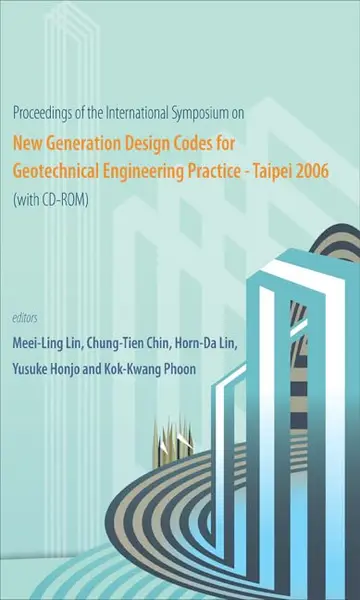 Cover of Proceedings of the International Symposium on New Generation Design Codes for Geotechnical Engineering Practice