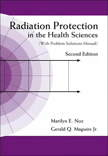 Cover of Radiation Protection in the Health Sciences