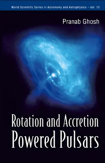 Cover of Rotation and Accretion Powered Pulsars 1st