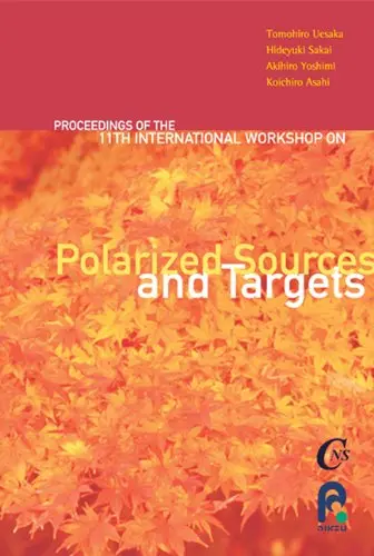 Cover of Polarized Sources and Targets - Proceedings of the Eleventh International Workshop