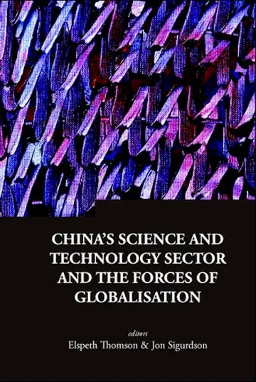 Cover of China's Science and Technology Sector and the Forces of Globalisation