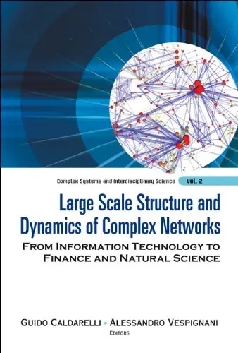 Cover of Large Scale Structure and Dynamics of Complex Networks