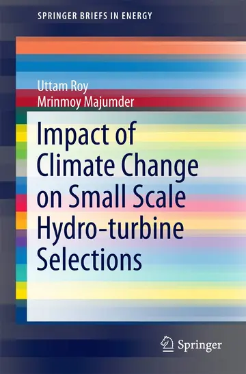 Cover of Impact of Climate Change on Small Scale Hydro-turbine Selections