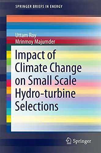 Cover of Impact of Climate Change on Small Scale Hydro-turbine Selections