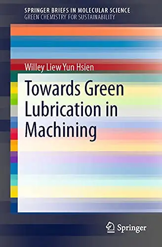 Cover of Towards Green Lubrication in Machining