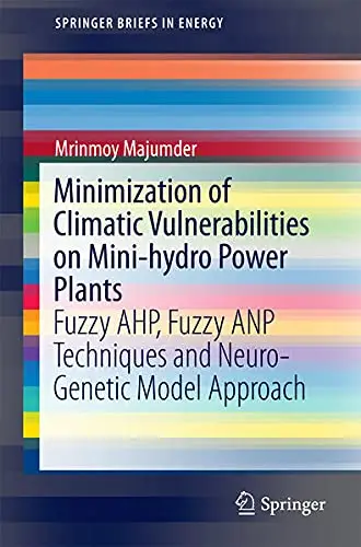Cover of Minimization of Climatic Vulnerabilities on Mini-hydro Power Plants
