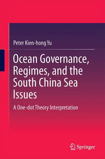 Cover of Ocean Governance, Regimes, and the South China Sea Issues