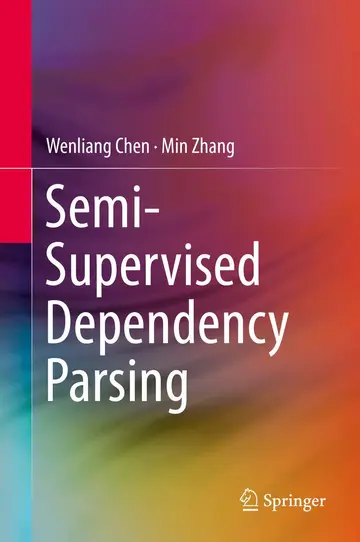 Cover of Semi-Supervised Dependency Parsing