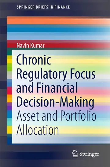Cover of Chronic Regulatory Focus and Financial Decision-Making