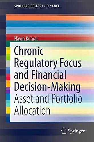 Cover of Chronic Regulatory Focus and Financial Decision-Making