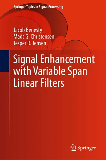 Cover of Signal Enhancement with Variable Span Linear Filters