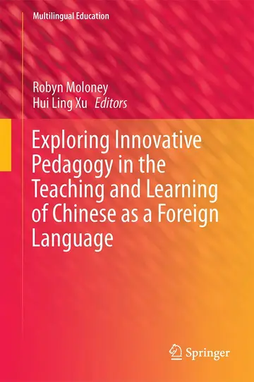 Cover of Exploring Innovative Pedagogy in the Teaching and Learning of Chinese as a Foreign Language