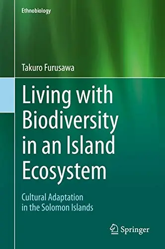 Cover of Living with Biodiversity in an Island Ecosystem