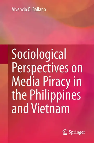 Cover of Sociological Perspectives on Media Piracy in the Philippines and Vietnam