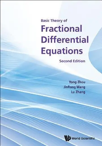 Cover of Basic Theory of Fractional Differential Equations (Second Edition)