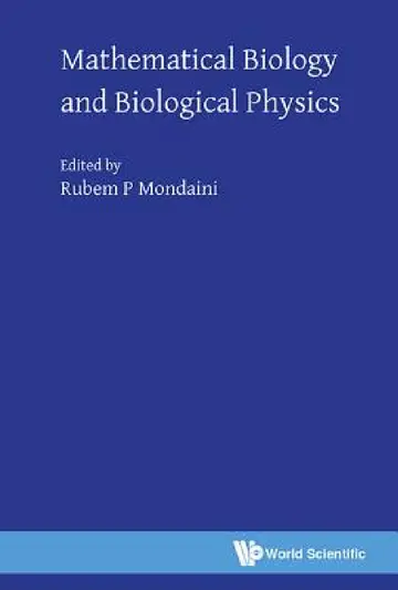 Cover of Mathematical Biology and Biological Physics