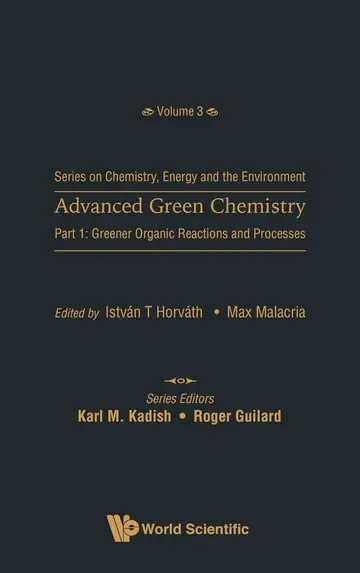 Cover of Advanced Green Chemistry - Part 1