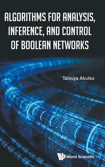 Cover of Algorithms for Analysis, Inference, and Control of Boolean Networks
