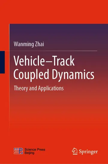 Cover of Vehicle–Track Coupled Dynamics