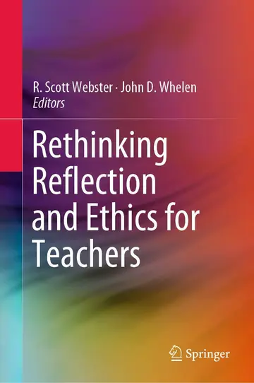 Cover of Rethinking Reflection and Ethics for Teachers