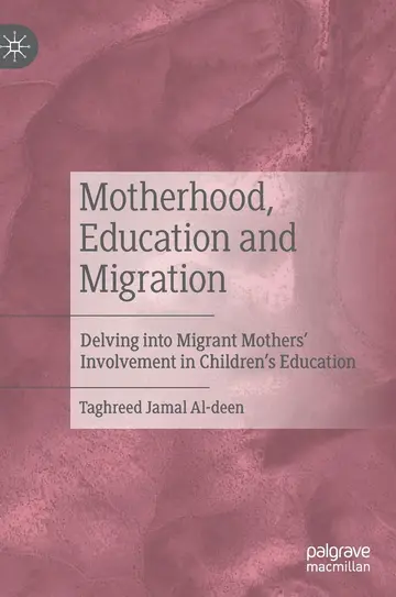 Cover of Motherhood, Education and Migration