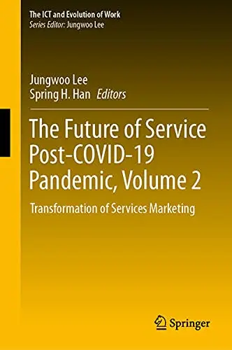 Cover of The Future of Service Post-COVID-19 Pandemic, Volume 2