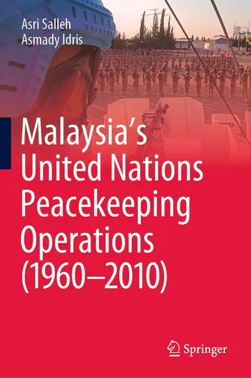 Cover of Malaysia s United Nations Peacekeeping Operations 1960-2010