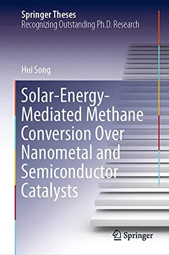 Cover of Solar-Energy-Mediated Methane Conversion Over Nanometal and Semiconductor Catalysts