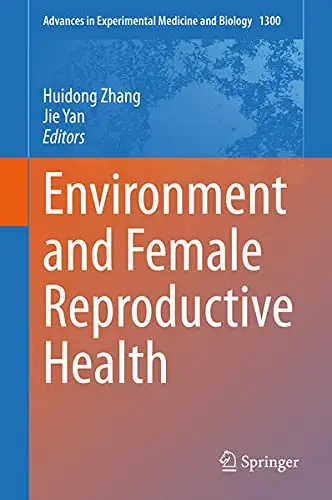 Cover of Environment and Female Reproductive Health