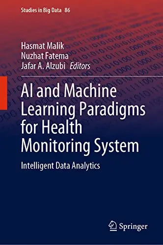 Cover of AI and Machine Learning Paradigms for Health Monitoring System Book