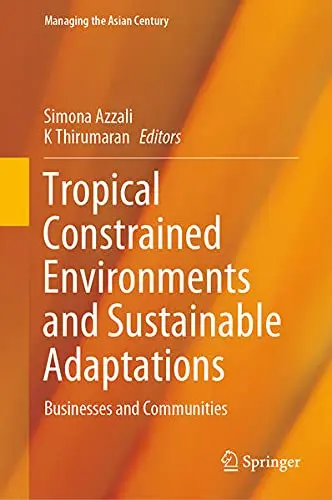 Cover of Tropical Constrained Environments and Sustainable Adaptations