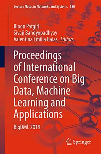 Cover of Proceedings of International Conference on Big Data, Machine Learning and Applications