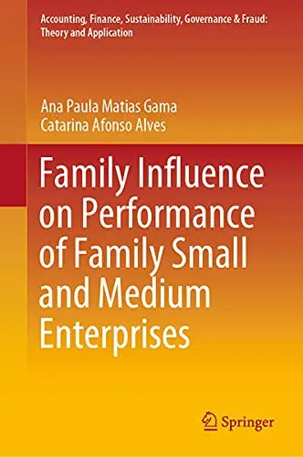 Cover of Family Influence on Performance of Family Small and Medium Enterprises