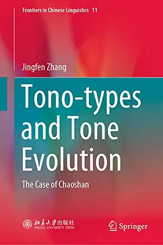 Cover of Tono-types and Tone Evolution