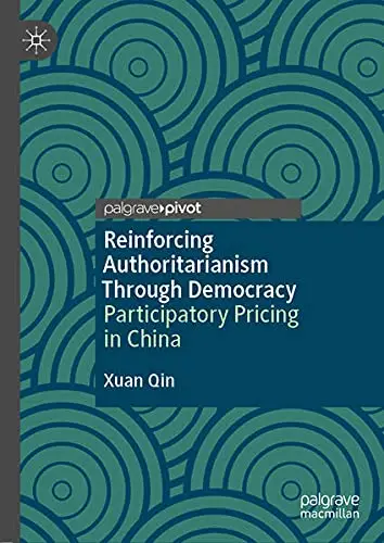 Cover of Reinforcing Authoritarianism Through Democracy