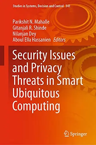 Cover of Security Issues and Privacy Threats in Smart Ubiquitous Computing