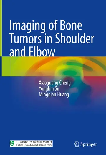 Cover of Imaging of Bone Tumors in Shoulder and Elbow
