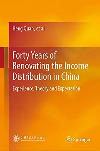 Cover of Forty Years of Renovating the Income Distribution in China