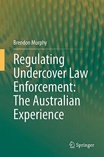 Cover of Regulating Undercover Law Enforcement